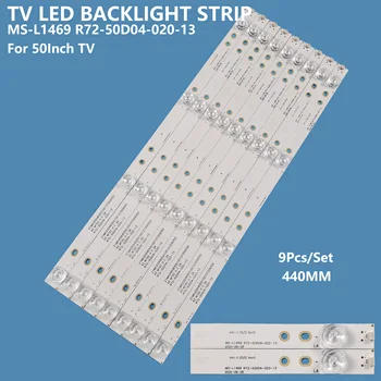 9Pcs/set Smart TV LED Backlight Riba Riba MS-L1469 R72-50D04-020-13 50inchtv JS-D-JP50EU-042E Tarvikud Remondi Asendamine